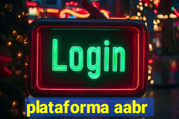 plataforma aabr